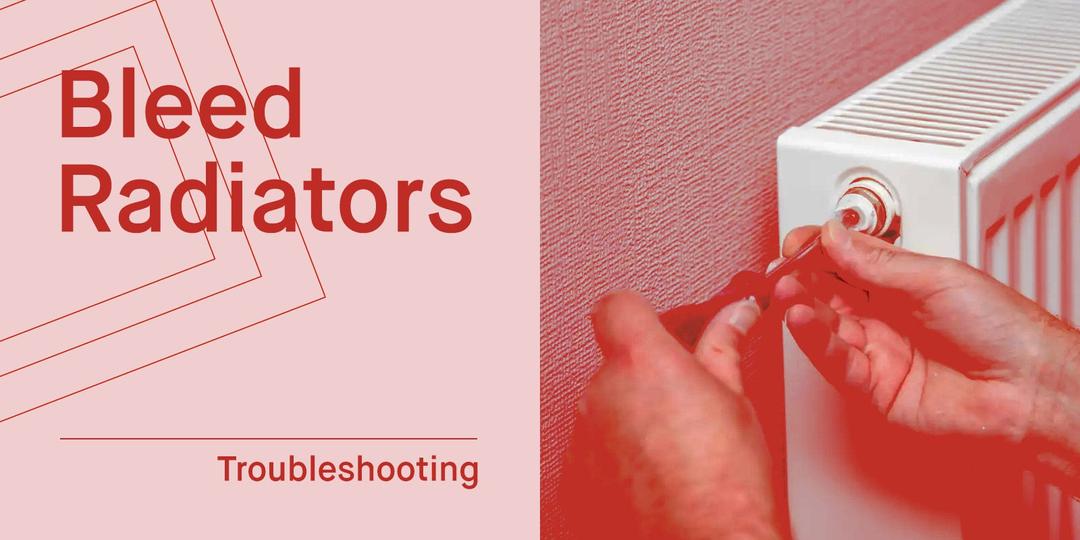 How to Bleed a Radiator - Step by Step Guide 