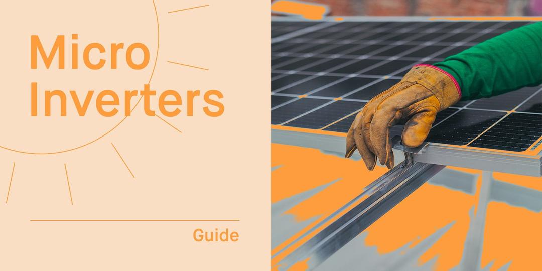 Micro Inverters for Solar Panels: Pros, Cons & Comparison