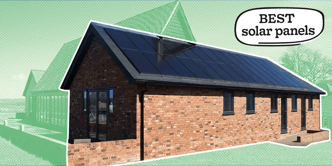 What Are The Best Solar Panels In The UK? (2025)